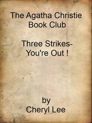 cover image of The Agatha Christie Book Club-Three Strikes-You're Out